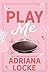 Play Me