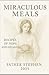 Miraculous meals by Father Stephen