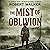 The Mist of Oblivion