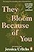 They Bloom Because of You: On the infinite love, growth and magic of motherhood - the Sunday Times bestseller