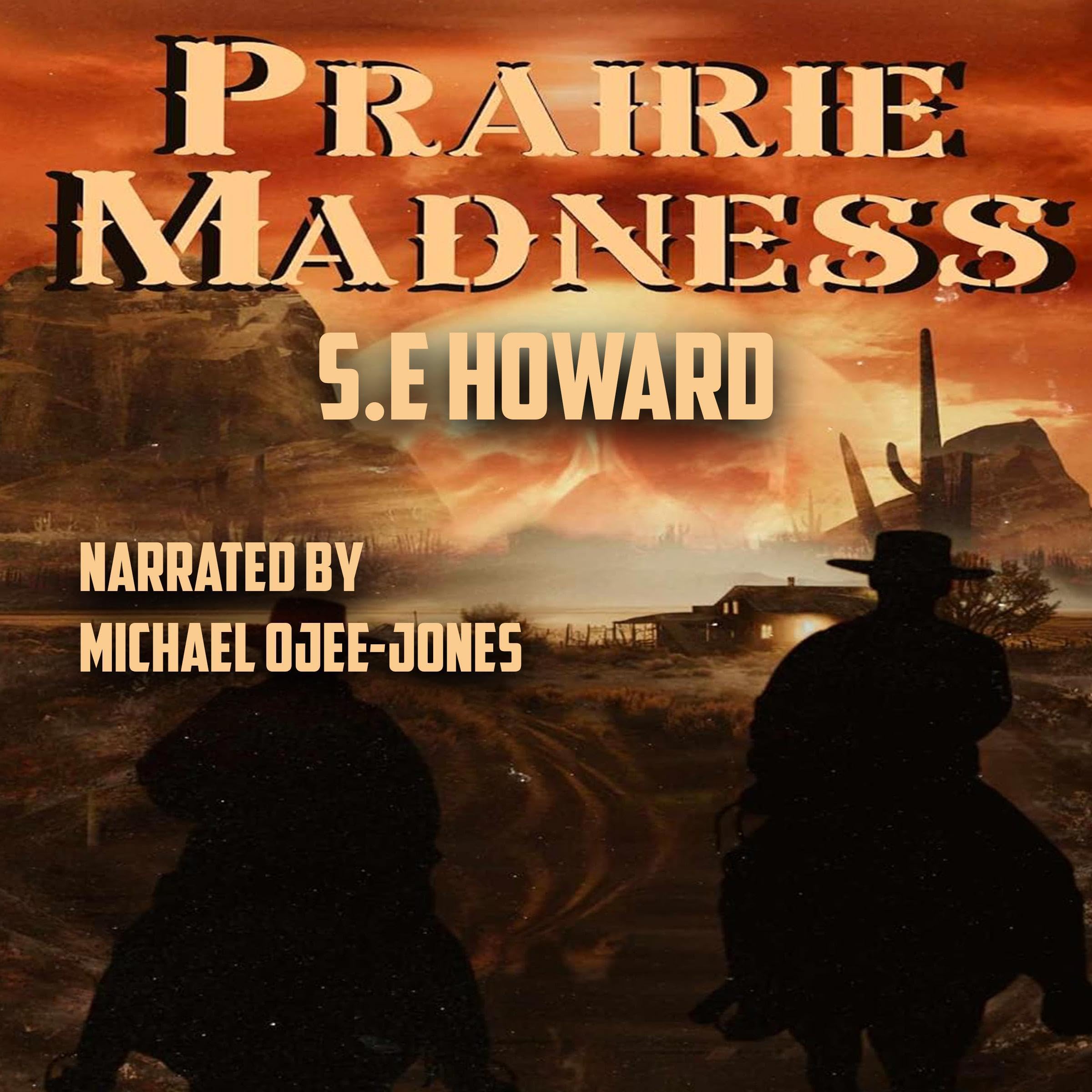 Prairie Madness (Audible Audio)