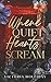 Where Quiet Hearts Scream: ...