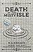 Death in the Misty Isle: Trussel and Gout: Paranormal Investigations No.6