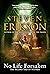 No Life Forsaken by Steven Erikson No Life Forsaken by Steven Erikson