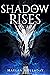 The Shadow Rises (Stormfall, #2)