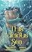 This Vicious Sea by Megan G. Mossgrove This Vicious Sea by Megan G. Mossgrove