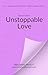 Unstoppable Love (D.C. Renegades #4)