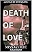 Death of Love by Miss Wolfe