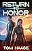 Return To Honor: Book 1