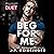 Beg for Me