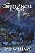 To Green Angel Tower: Storm