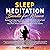 Sleep Meditation Bundle for...