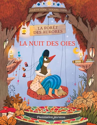 La forêt des aurores (Tome 1) - La nuit des oies (French Edition)