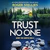 Trust No One: Age...