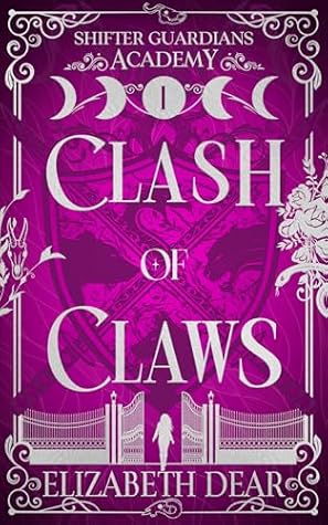 Clash of Claws (Shifter Guardians Academy, #1)