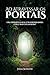 AO ATRAVESSAR OS PORTAIS : ...