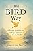 The BIRD Way by Forest of Truth The BIRD Way by Forest of Truth