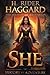 H. Rider Haggard I SHE I Private Edition I the Victorian Ques... by H. Rider Haggard
