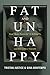 Fat And Unhappy: How “Body ...