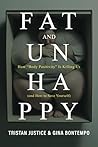 Fat And Unhappy: ...