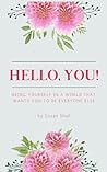 Hello, You!: Bein...