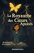 Le royaume des coeurs apais...