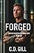 Forged: Enemies to More, Fo...