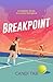 Breakpoint: A Sapphic Rivals to Lovers Romance