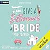 If You Give a Bil...