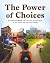 The Power of Choices by Lester Young