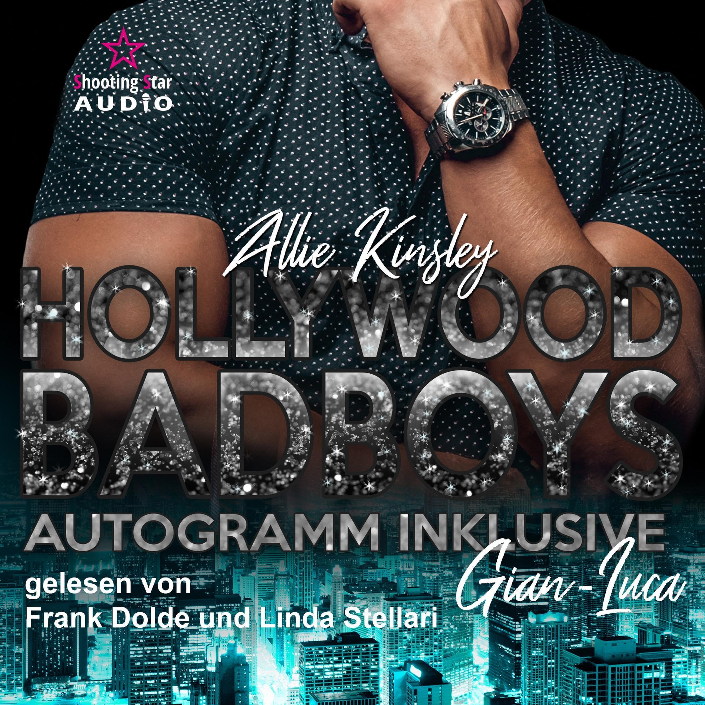 Gian-Luca - Hollywood BadBoys: Autogramm inklusive, Band 7 (Audible Audio)