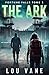 The Ark: Fortune Falls Tome...