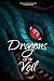 Dragons of the Veil by DeVout Numelran