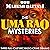 The Uma Rao Mysteries: Thre...