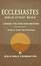 Ecclesiastes Bible Study Book: Under the Sun and Beyond With A 7 years devotional