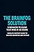 The Brainfog Solution: 5 Bi...