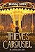 The Thieves' Carousel (The Carousel Series Book 1)