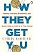 How They Get You: Sneaky Everyday Economics and Smart Ways to Hold on to Your Money