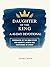Daughter of the King: A 40-Day Devotional Companion of the Bible Study for Identity, Worth and Confidence in Christ