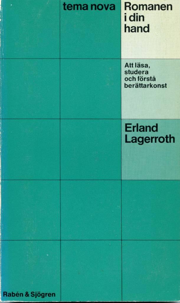 Romanen i din hand : att läsa, studera och förstå berättarkonst (Paperback)