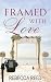 Framed with Love (Summer Sh...