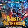 Ghost of the Truthseeker 3: A LitRPG Adventure: Ghost of the Truthseeker, Book 3