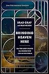 Bringing Heaven H...
