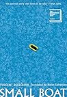 Small Boat: A Nov...