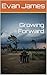 Growing Forward