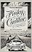 Pinky and the Cadillac by Timothy Notestine