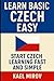Learn Basic Czech Easy: Sta...
