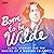 Born to be Wilde: Plays, St...