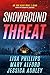 Snowbound Threat (Do You He...