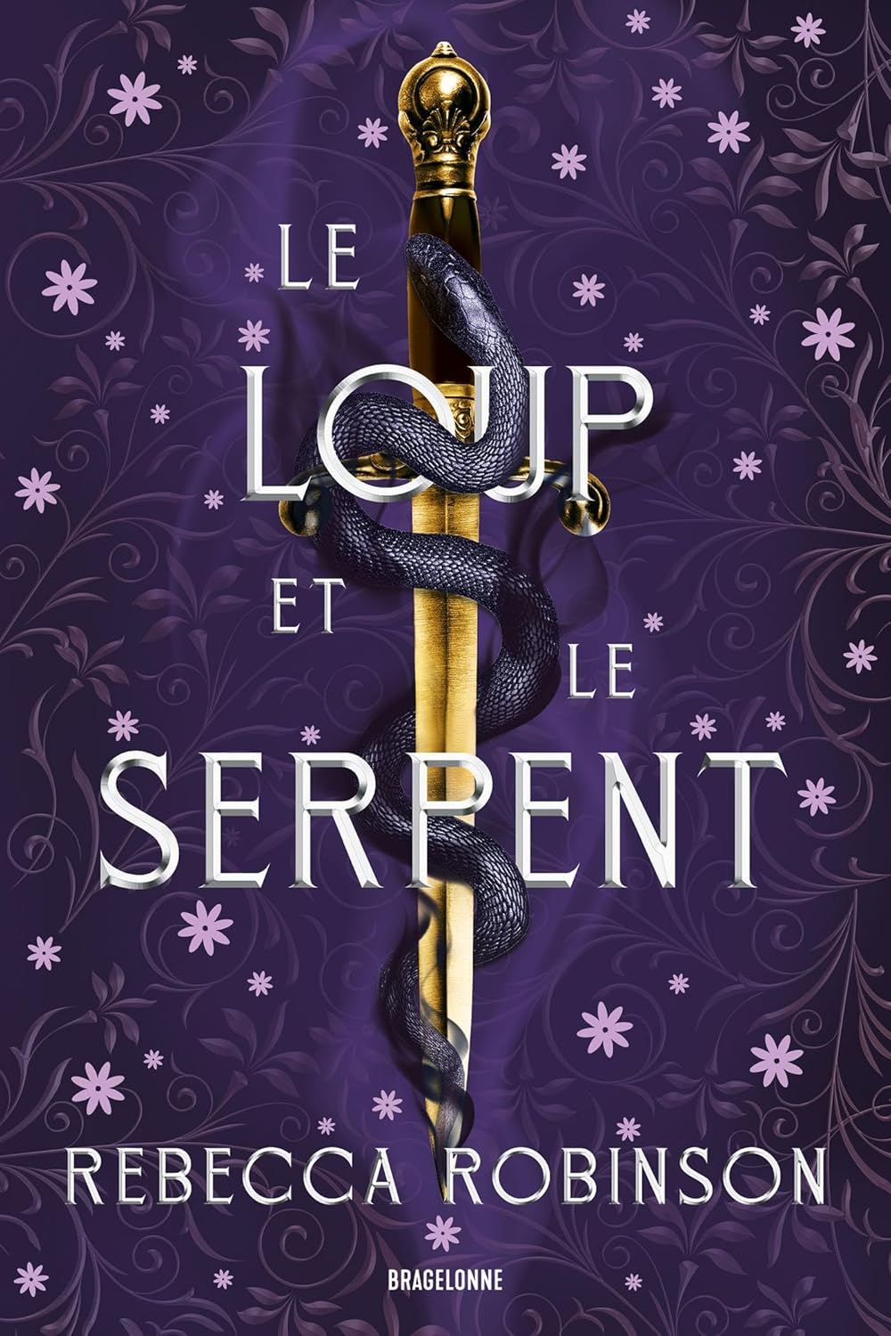 Le Loup et le Serpent (Les Cités de sel, #1)